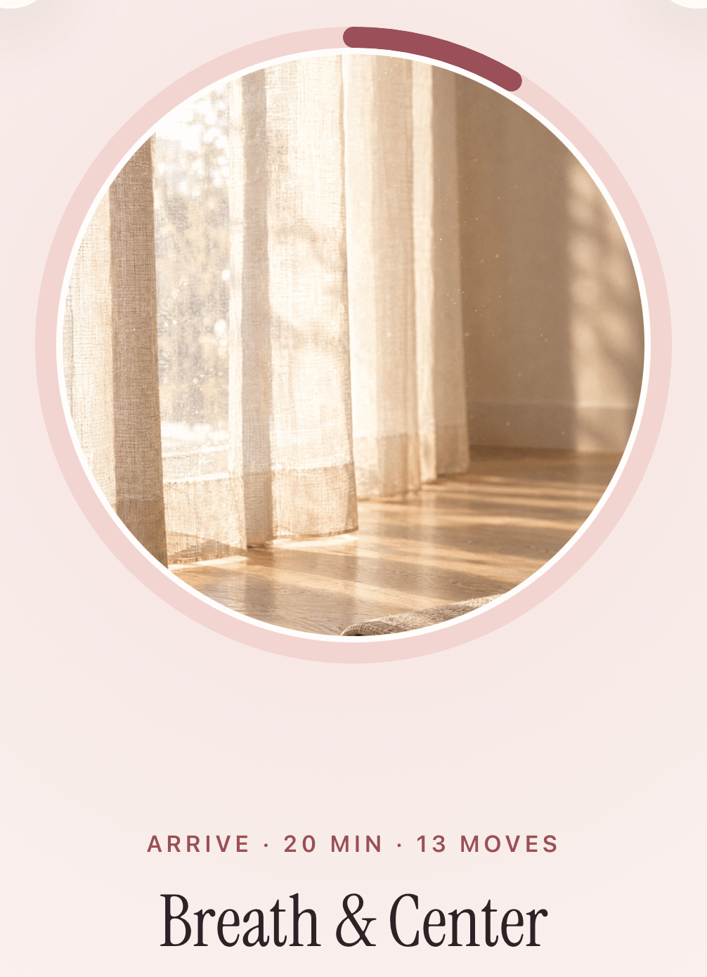 The class player: a ring around the studio at dawn, Breath and Center.